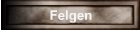 Felgen